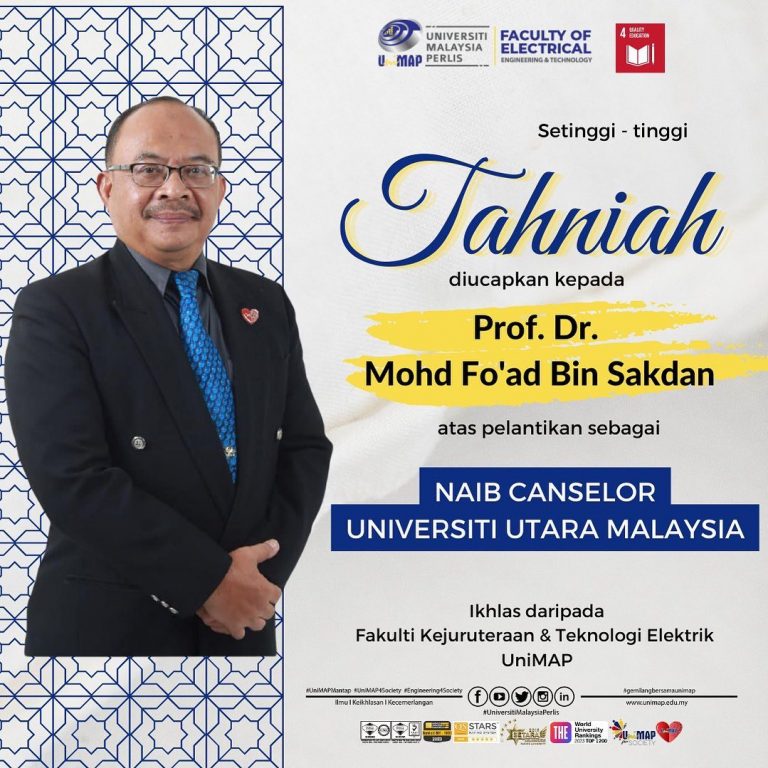 Tahniah! YBhg Prof. Dr. Mohd Fo'ad Sakdan | FKTE UniMAP